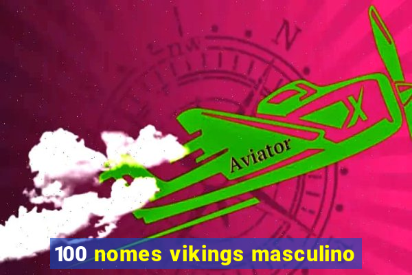 100 nomes vikings masculino